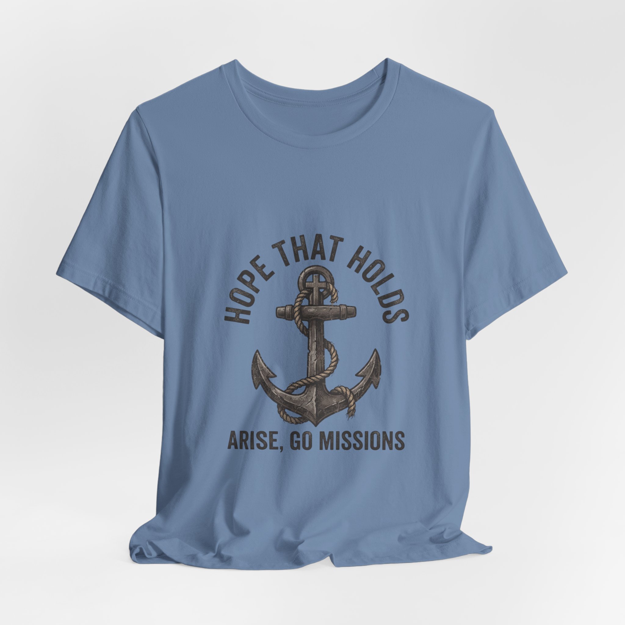 Hope That Holds Anchor T-Shirt — "Arise, Go Missions" Christian Faith Tee - Image 40