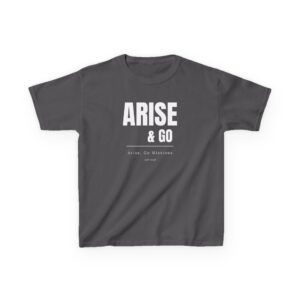 Kids T-Shirt — "ARISE & GO" Inspirational Graphic Tee