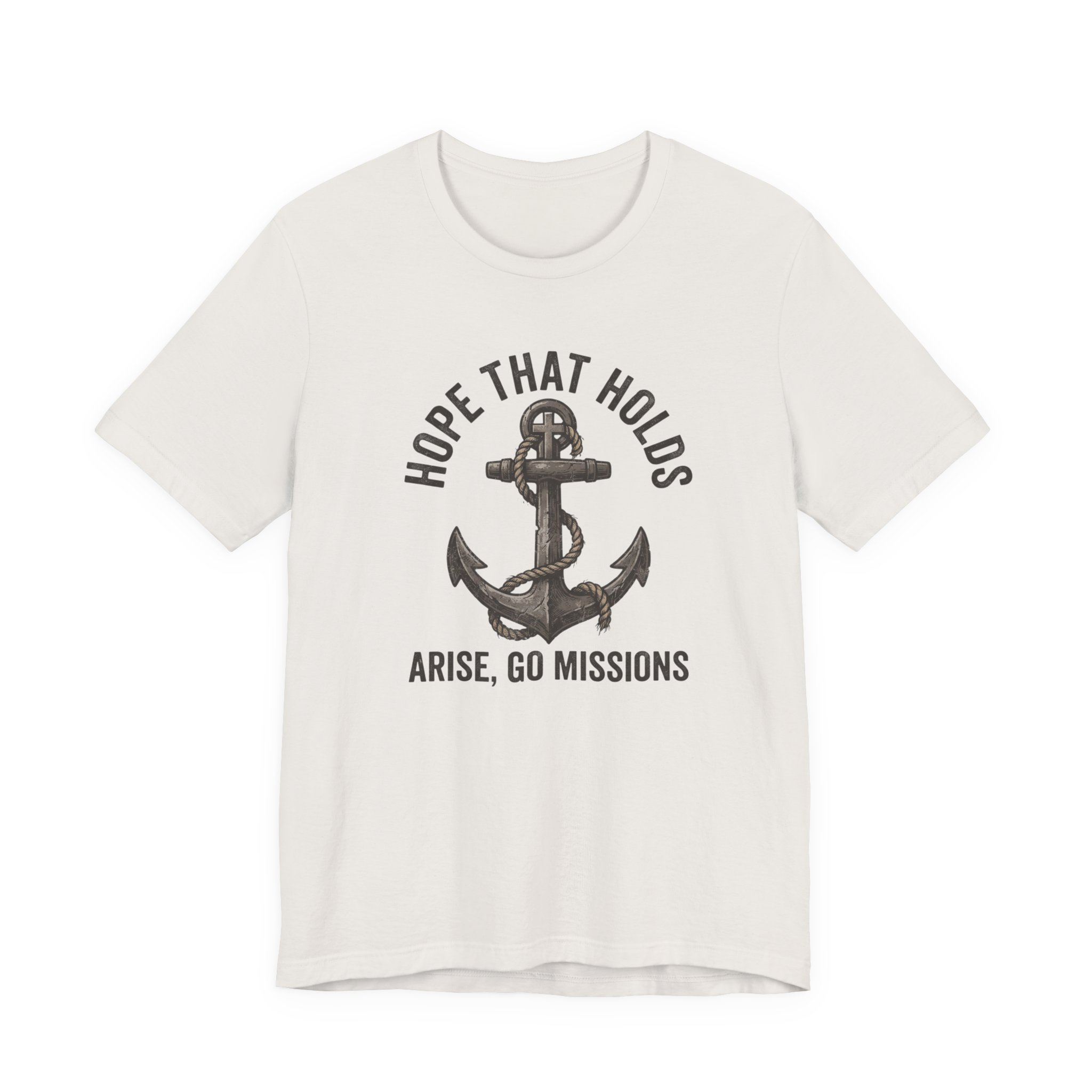 Hope That Holds Anchor T-Shirt — "Arise, Go Missions" Christian Faith Tee - Image 13