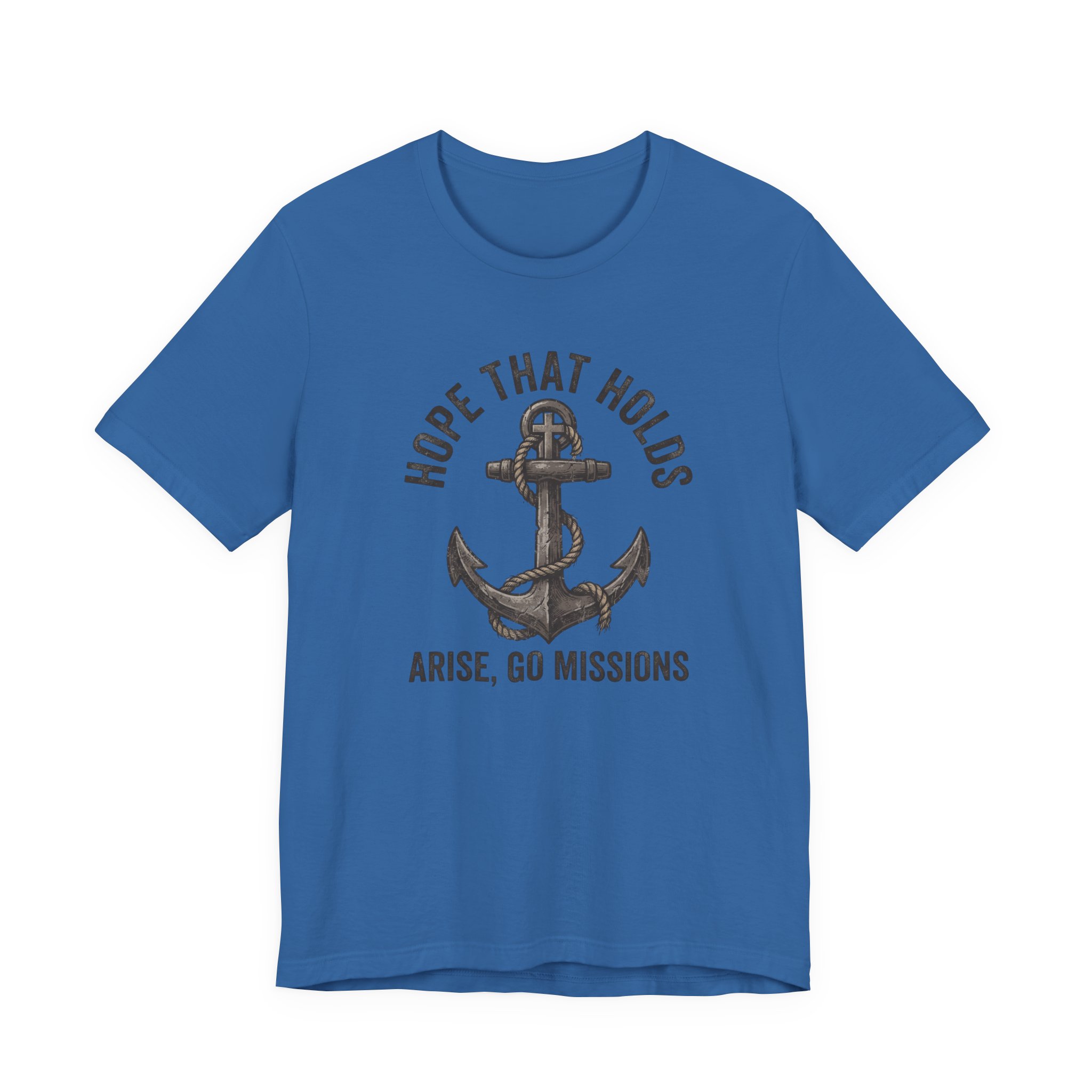 Hope That Holds Anchor T-Shirt — "Arise, Go Missions" Christian Faith Tee - Image 45