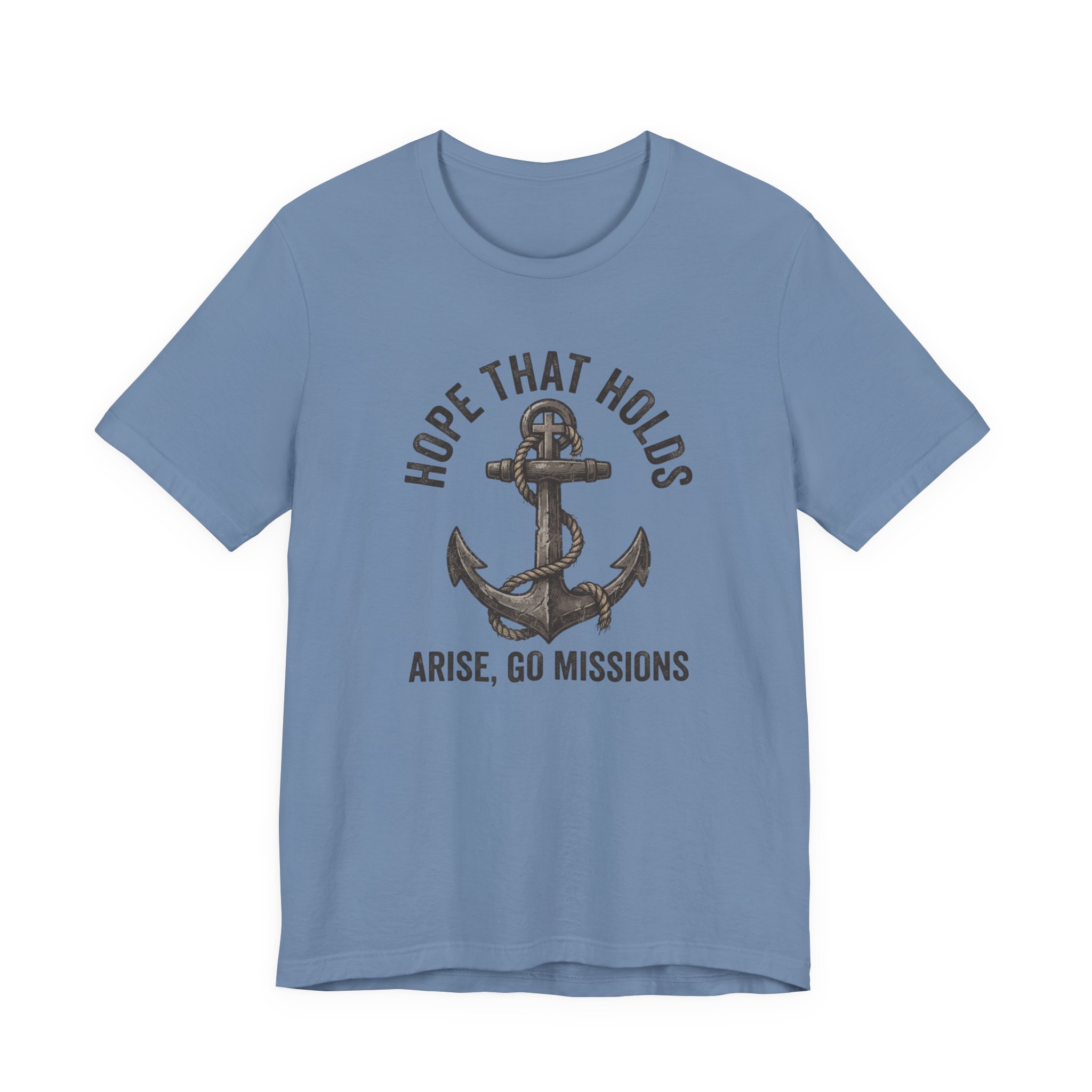 Hope That Holds Anchor T-Shirt — "Arise, Go Missions" Christian Faith Tee - Image 37