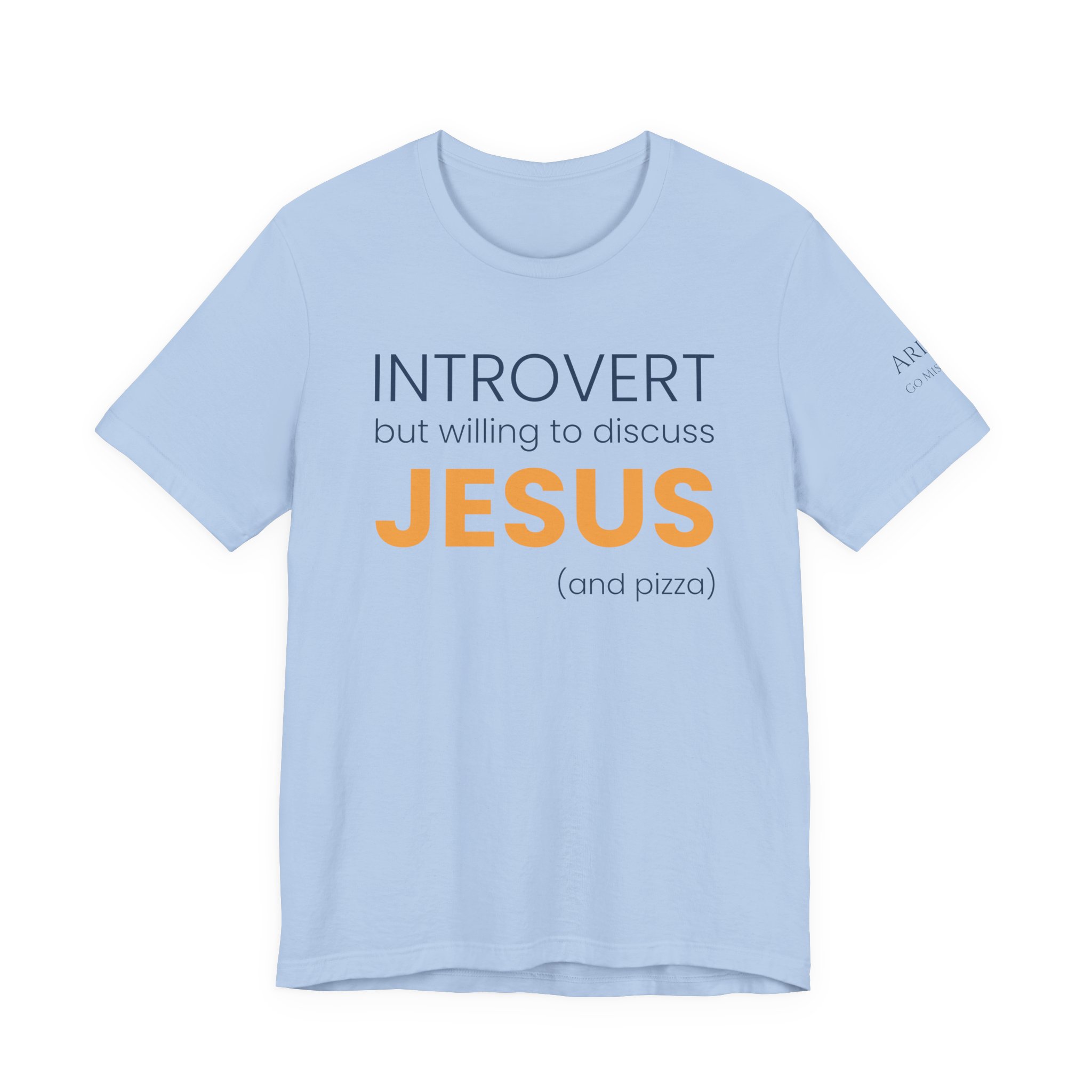 Introvert but Willing to Discuss Jesus & Pizza T-Shirt - Image 37