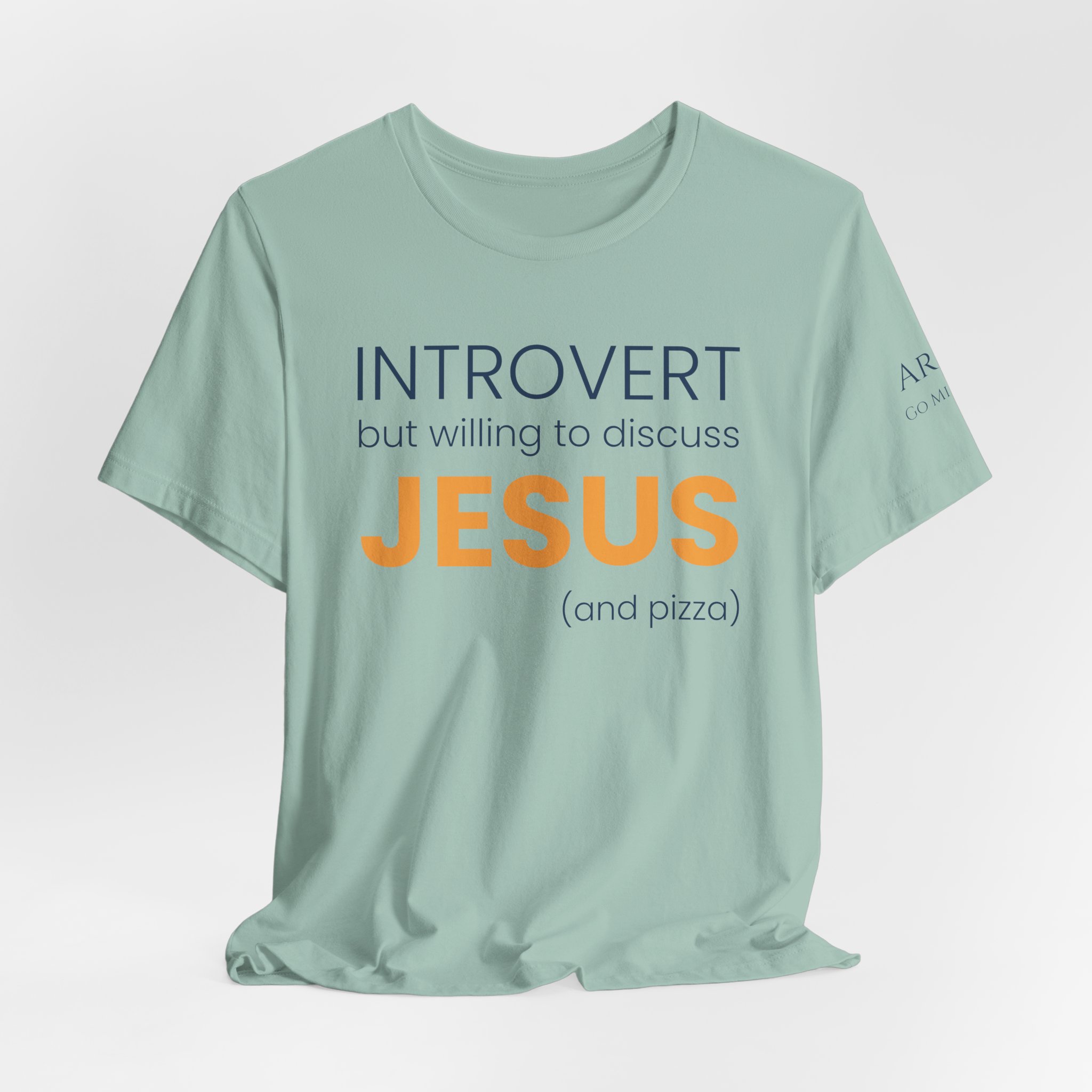 Introvert but Willing to Discuss Jesus & Pizza T-Shirt - Image 19
