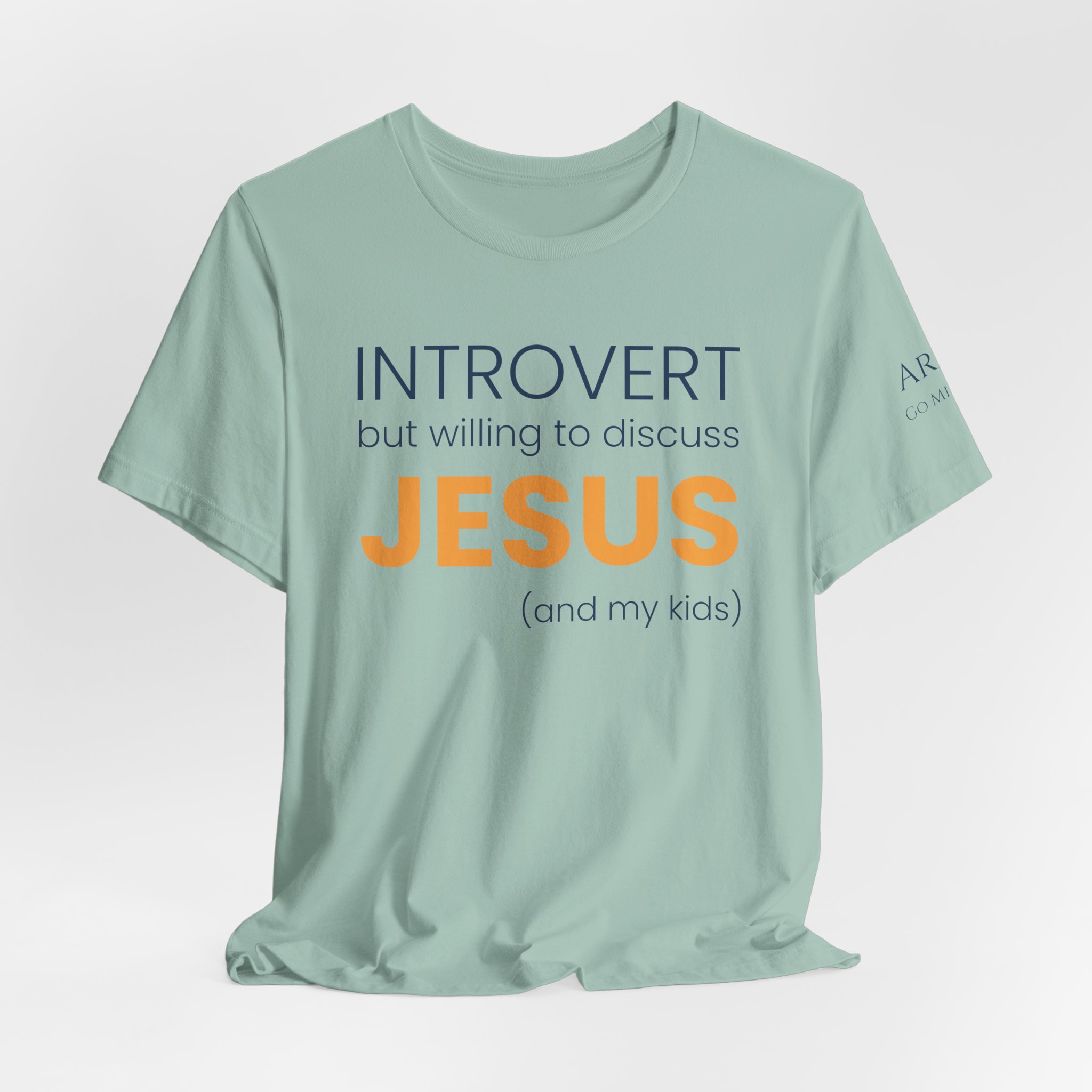 Introvert but Willing to Discuss Jesus & My Kids T-Shirt - Image 23