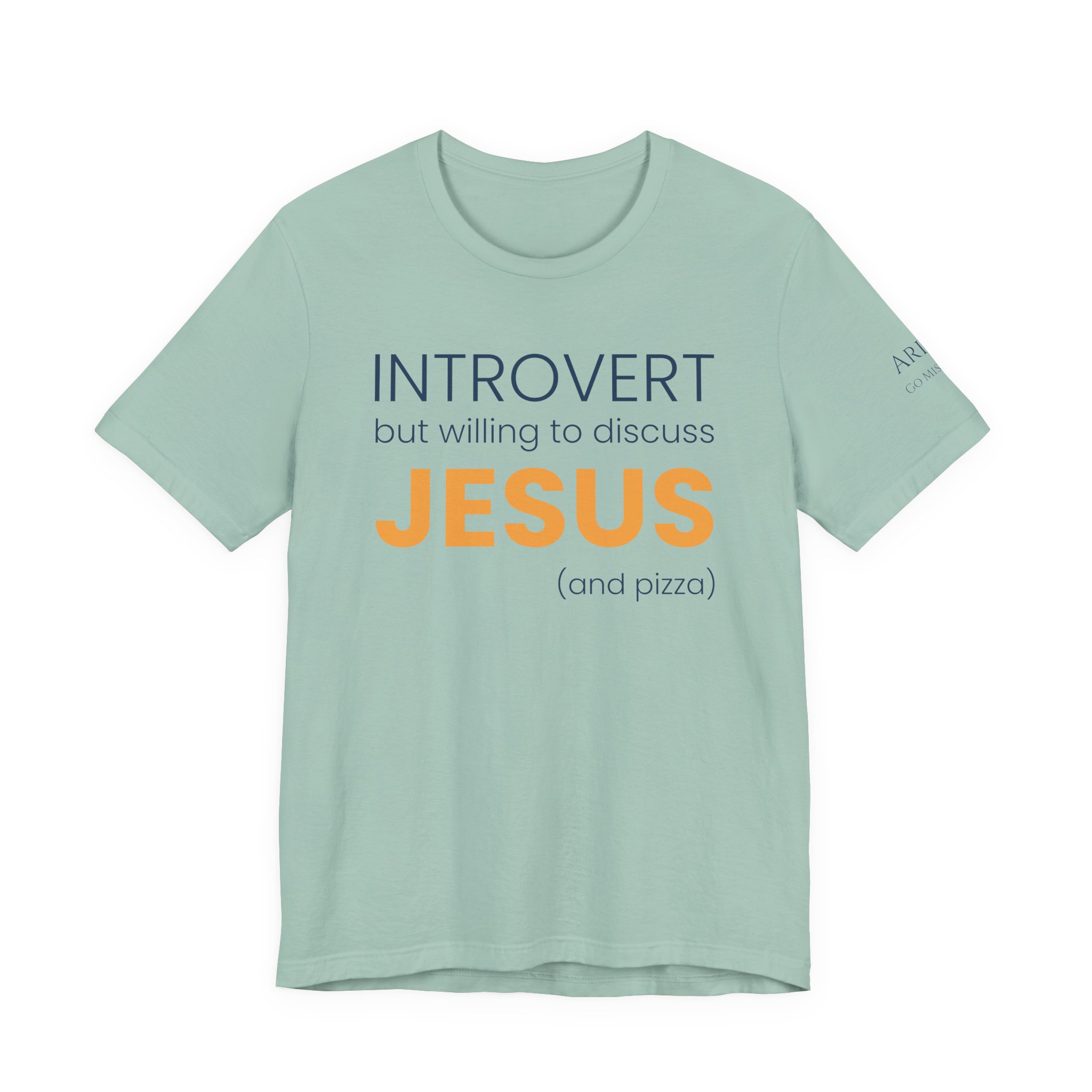 Introvert but Willing to Discuss Jesus & Pizza T-Shirt - Image 17