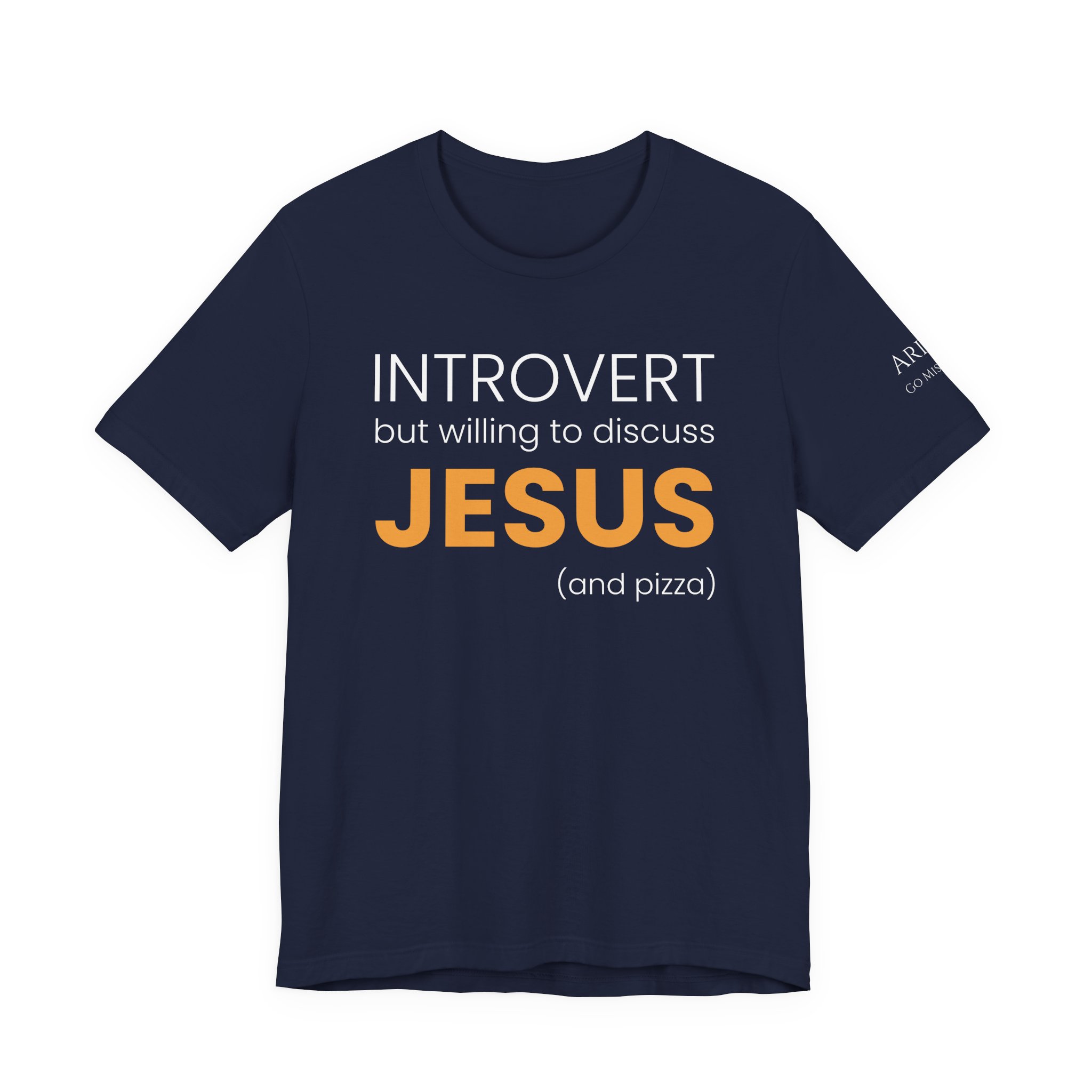 Introvert but Willing to Discuss Jesus & Pizza T-Shirt - Image 25