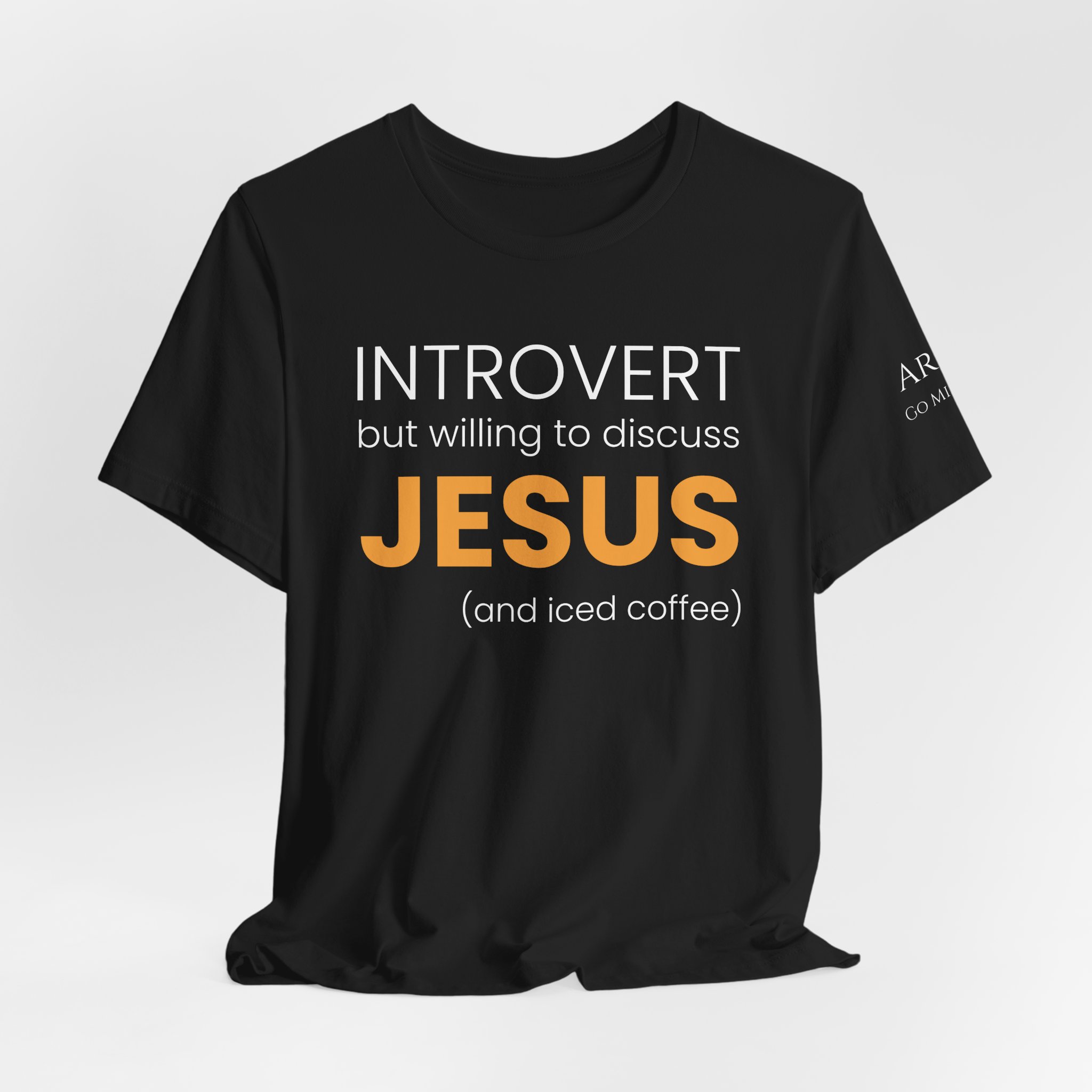 Introvert but Willing to Discuss Jesus & Iced Coffee T-Shirt - Image 15
