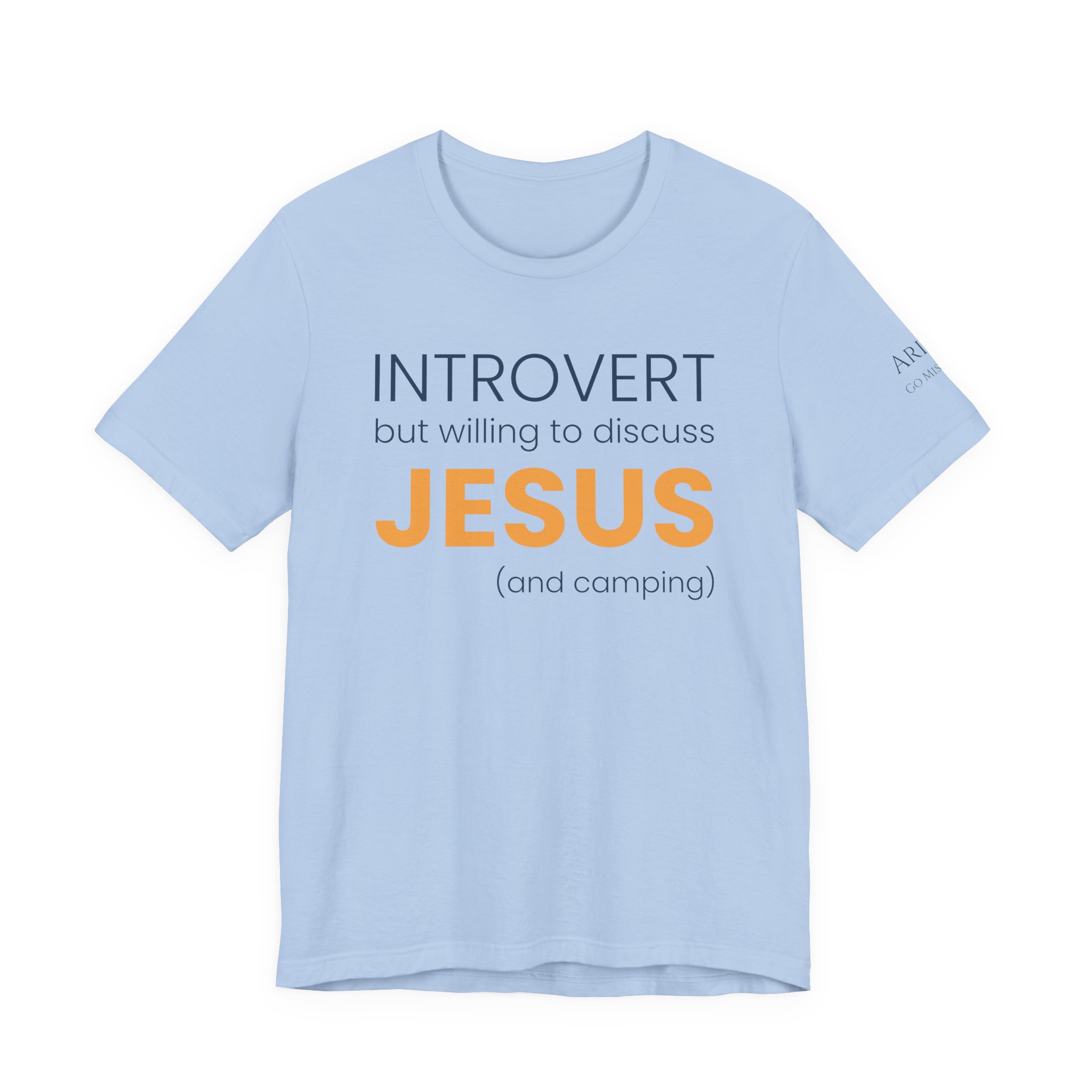 Introvert but Willing to Discuss Jesus & Camping T-Shirt - Image 37