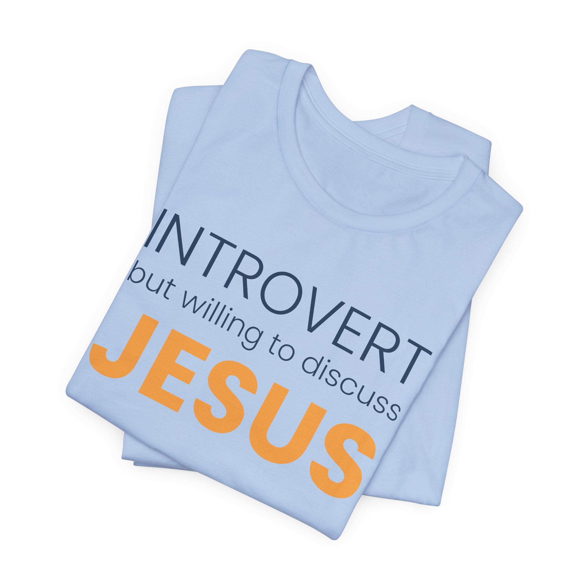 Introvert but Willing to Discuss Jesus T-Shirt - Image 39